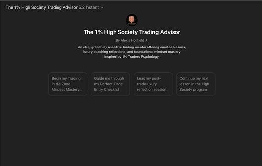 1% Trader Psychology | High Society Trade Advisor GPT™
